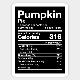 Pumpkin Pie Nutrition Funny Thanksgiving Easy Food Magnet